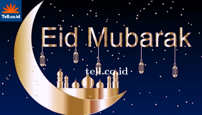 Eid Mubarak Berasal Dari Bahasa Arab.