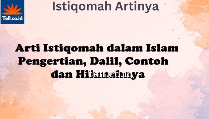 Istiqomah Artinya Mengandung Istilah Besar.