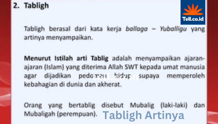 Tabligh Artinya Taatlah Kepadanya Rasul Allah.