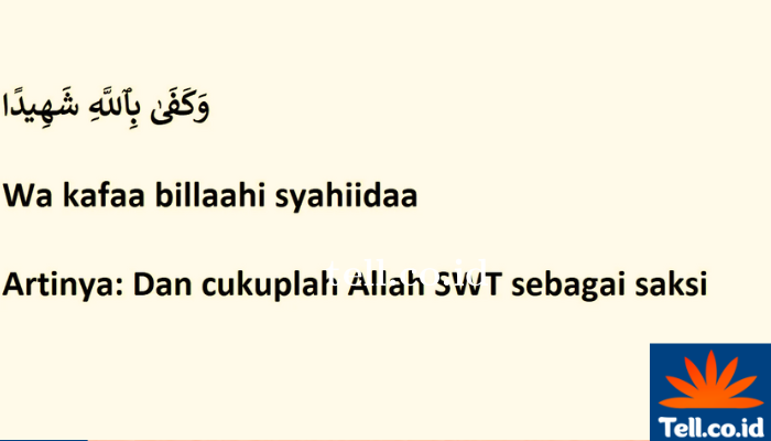 Arti Wakafa Billahi Syahida Penting Diketahui Umat Muslim.