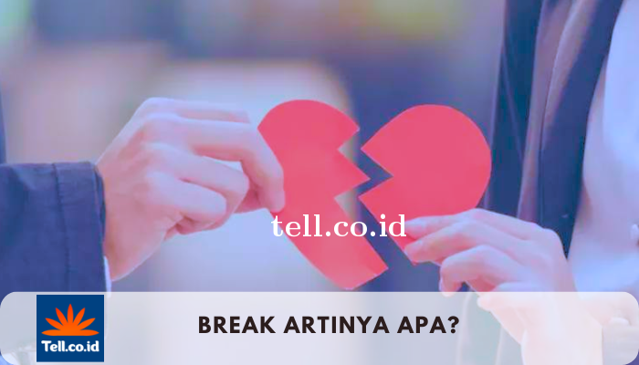 break-artinya.png